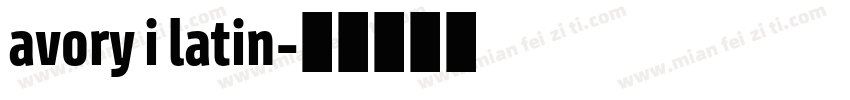 avory i latin字体转换